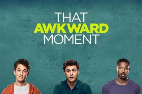 gofilm that awkward moment